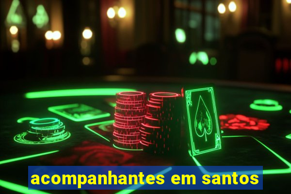 acompanhantes em santos